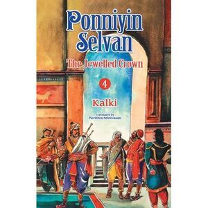 Ponniyin Selvan 4 -- Kalki